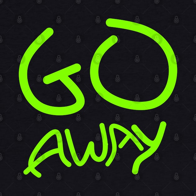 Go away by ASCORNION